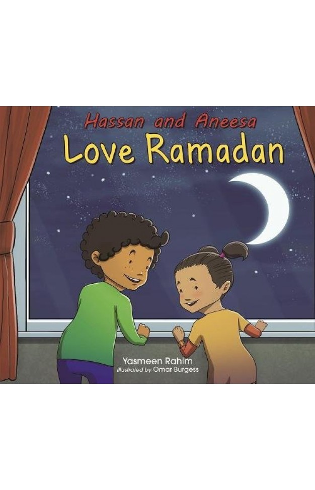 Hassan and Aneesa Love Ramadan (Hassan & Aneesa)